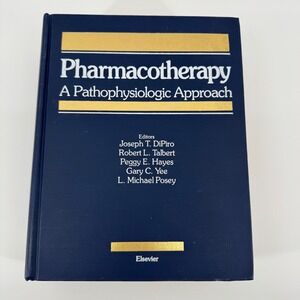 Elsevier Pharmacotherapy A Pathophysiologic Approach Textbook Blue Hardcover